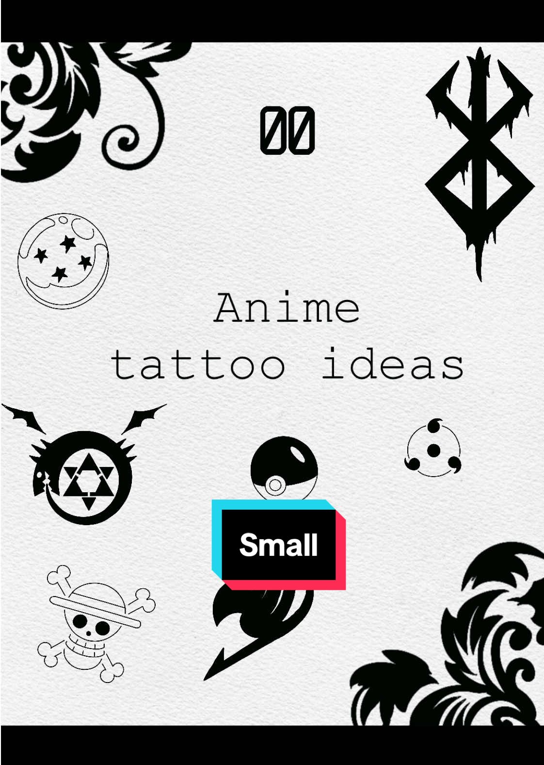 #animetattoo #animetattoos #animetattooideas #tattoo #tattooideas #tattoosmall #smalltattoo #tribaltattoo #animeedit #animefyp #animefan #OnePiece #dragonball #blackclover #evangelion #berserk #chainsawman #dandadan #aot #naruto #bleach #espada #fmab #sevendeadlysins #cyberpunk #cyberpunkedgerunners #gurrenlagann #jujutsukaisen 