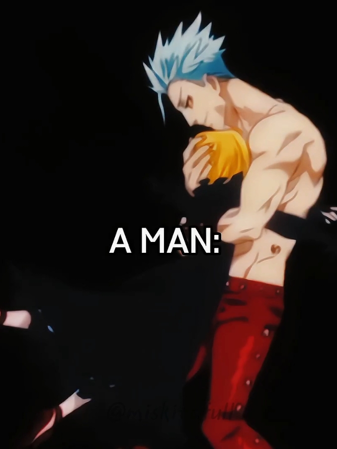 O verdadeiro A MAN!!! 💯✨️ #ban #elaine #nanatsunotaizai #sevendeadlysins #foryou #fypp #elainexban #foryoupagе #song #lycris #banedit #naoflopatiktok #naoflopaporfavor #otaku #Otaku #Anime #fypageシ #fypppppppppppppp 