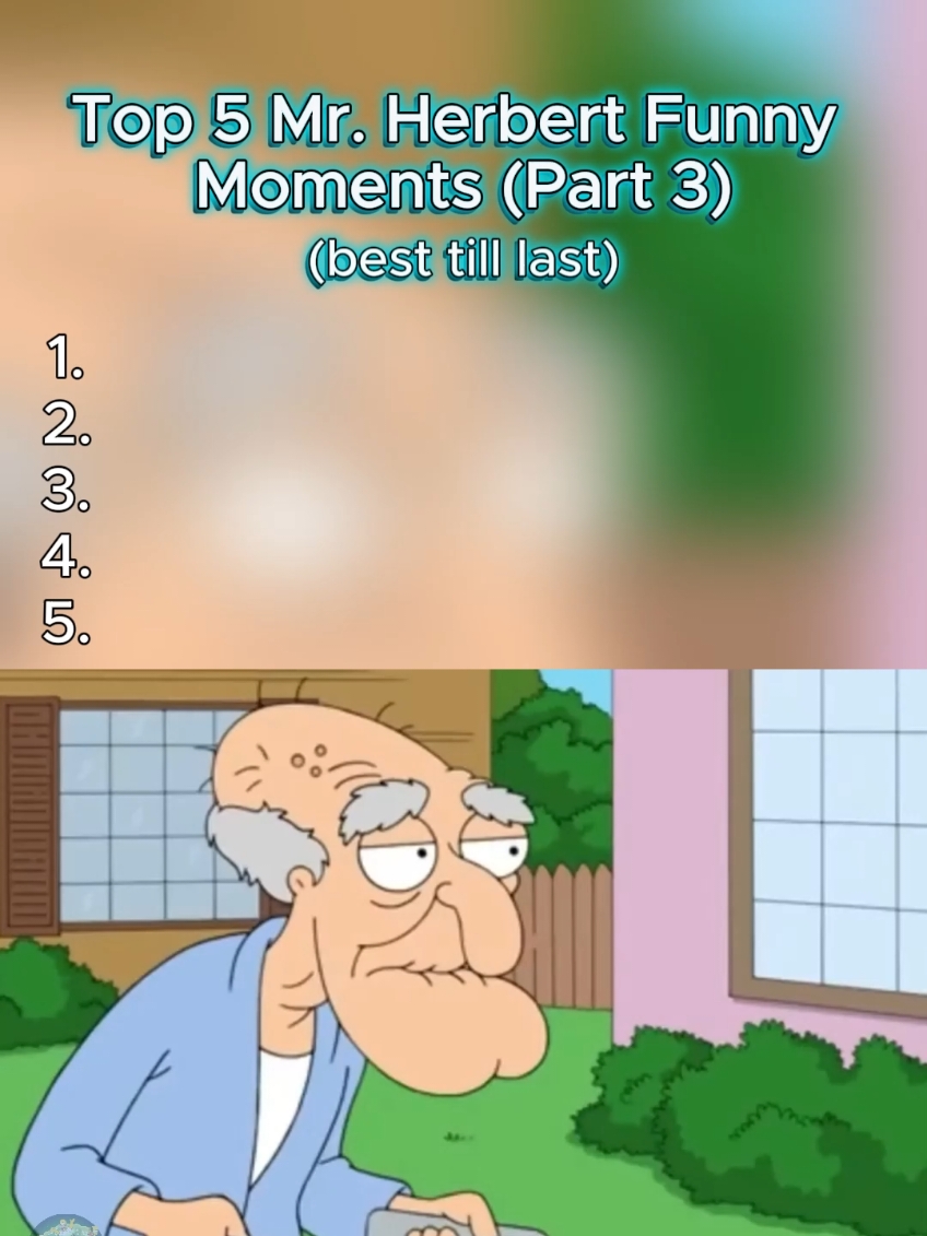 Part 3 - Herb the Perv! #top5 #familyguy #familyguyclips #cartoon #funnytiktok #humor #fyp 
