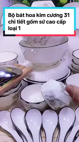 #xuhuong #master2023bytiktok #xuhuongtiktok Bộ bát hoa kim cương 31 chi tiết gốm sứ cao cấp loại 1