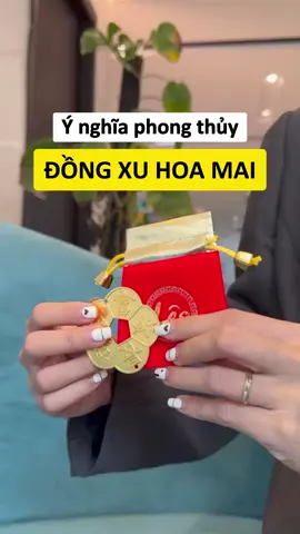 Bạn có biết ý nghĩa phong thủy sâu sắc của đồng xu hoa mai? #dongxuhoamai #dongxu #đồng_xu_may_mắn #dongxuphongthuy #vatphamphongthuy #vatphammayman #phongthuy #mayman #maymantailoc🍀☘️ #fyp 