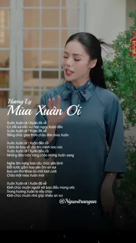 Xuân xuân ơi! Xuân đã về... #CapCut #muaxuanoi #huongly #annhienmusic #nguoitrangan 