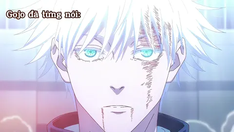 Câu nói cậu thích trong JJK?#xuhuong#jujukaisen#jjk#gojo#fyp#anime#xh#viral#yowdz#yzsqd##💫munity✿grp💦