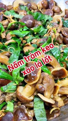 Nấm tràm keo có vị đắng mà bạn quen sẽ ghiền nha #LearnOnTikTok #xuhuong #anngonnaugon #amthucvietnam #ancungtiktok #vairal #namxaolalot #namtram #namkeo #namxaochay #duyencaocooking