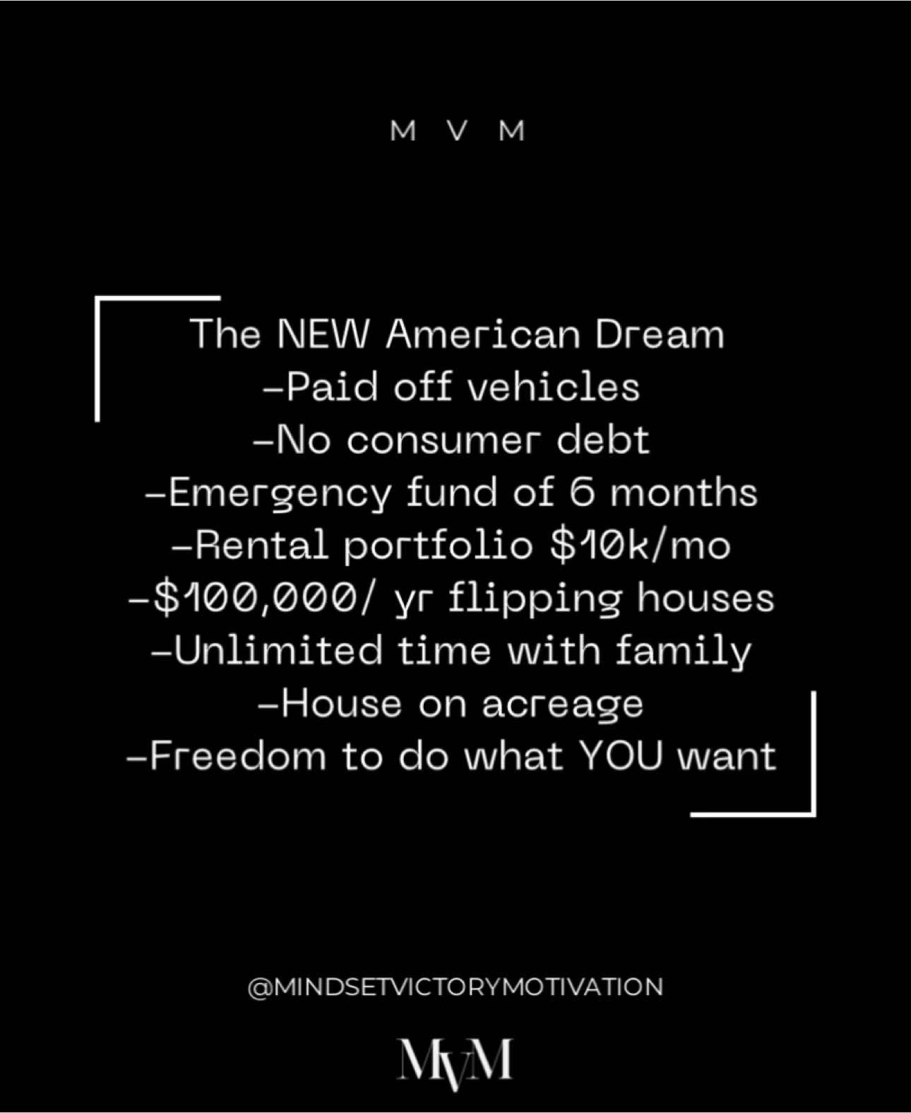 What’s your MVM?   1.	#SuccessQuotes 	2.	#MotivationDaily 	3.	#MindsetMatters 	4.	#PositivityPower 	5.	#WealthBuilding 	6.	#InspireOthers 	7.	#MotivationNation 	8.	#MindfulWealth 	9.	#SuccessMindset 	10.	#MotivationalVideos 	11.	#PositiveVibesOnly 	12.	#FinancialFreedom 	13.	#InspiringOthers 	14.	#MotivateYourself 	15.	#RichLifeHacks 	16.	#SuccessDriven 	17.	#MotivationInspiration 	18.	#WealthyMindset 	19.	#InspirationMatters 	20.	#MotivationalQuotes 	21.	#PositiveMindset 	22.	#FinancialIndependence 	23.	#InspireSuccess 	24.	#WealthyLifestyle 	25.	#SuccessHustle 	26.	#MotivateOthers 	27.	#PositiveThoughts 	28.	#WealthGoals 	29.	#SuccessJourney 	30.	#MotivatedMind