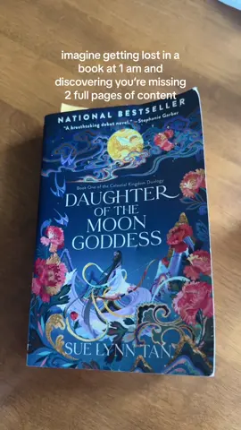 I closed the book & went to sleep. Opened it again in the morning like the pages would magically appear overnight 🥲 #BookTok #celestialkingdom #celestialkingdomduology #daughterofthemoongoddess 