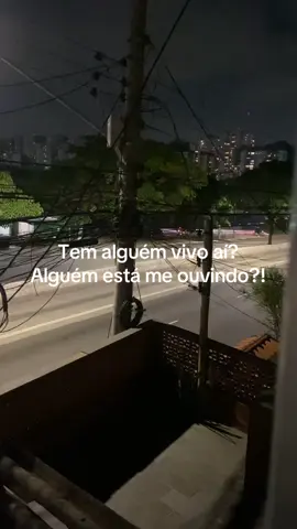Tem alguem vivo ai ? 🤔
