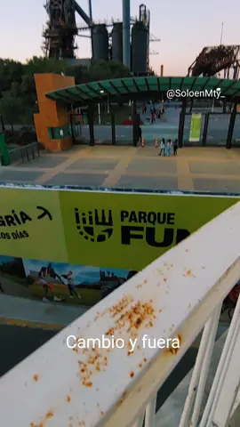 Cambio y fuera en Monterrey #pesado #cambioyfuera #puenteverde #parquefundidora #cerrodelasilla #moronesprieto #Constitución #centrodemonterrey #monterrey #riosantacatarina 