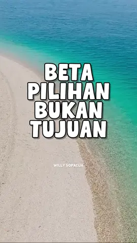 #BETAPILIHANBUKANTUJUAN #WillySopacua #viral #fyp #timurstory