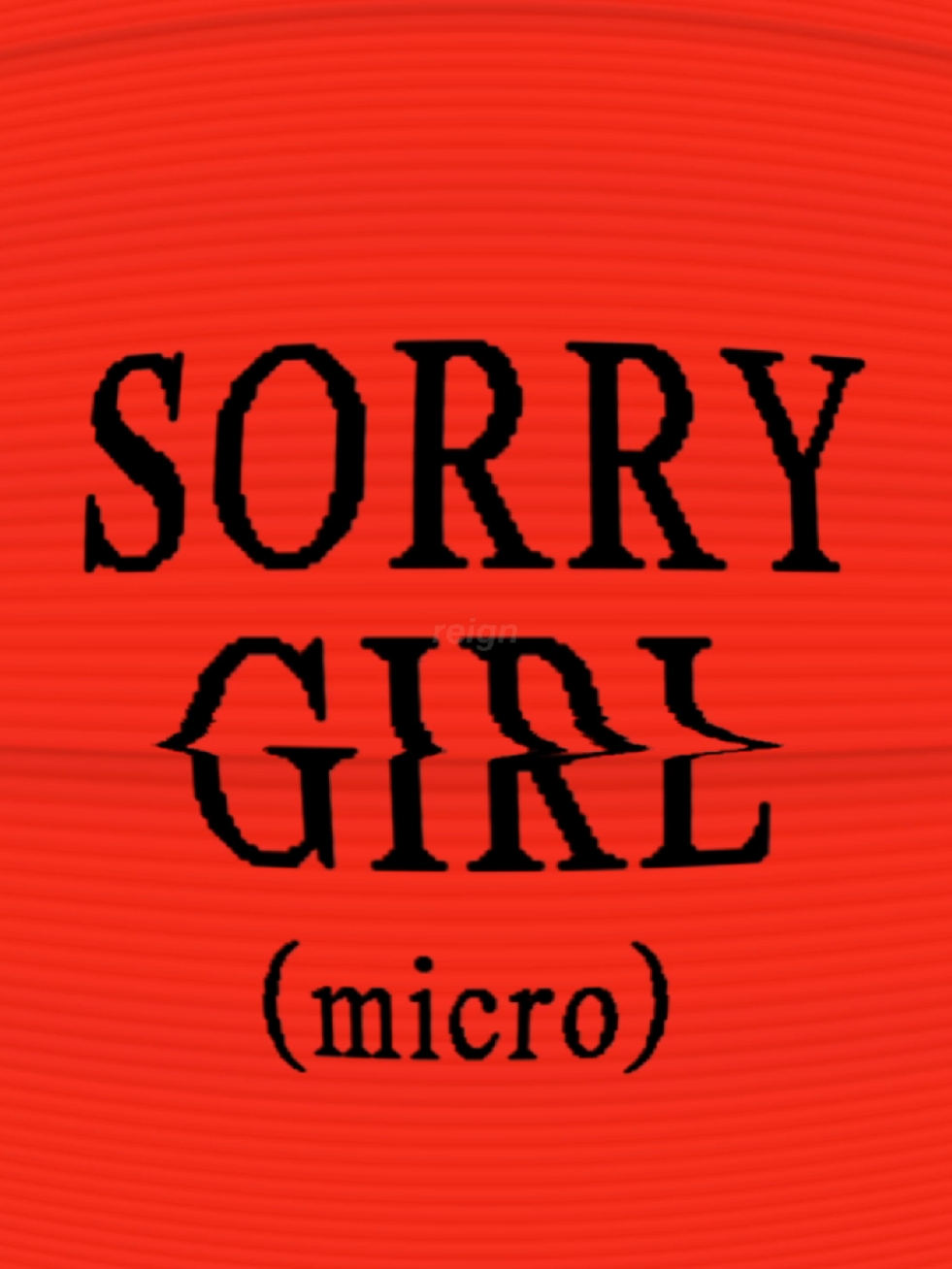 𝙎𝙤𝙧𝙧𝙮 𝙂𝙞𝙧𝙡 // @supereeksnj  #lyrics #song #overlay #sorrygirl #jnske #fy #fyp #fypシ #foryoupagе #reignlyrics #reignᯓᡣ𐭩 