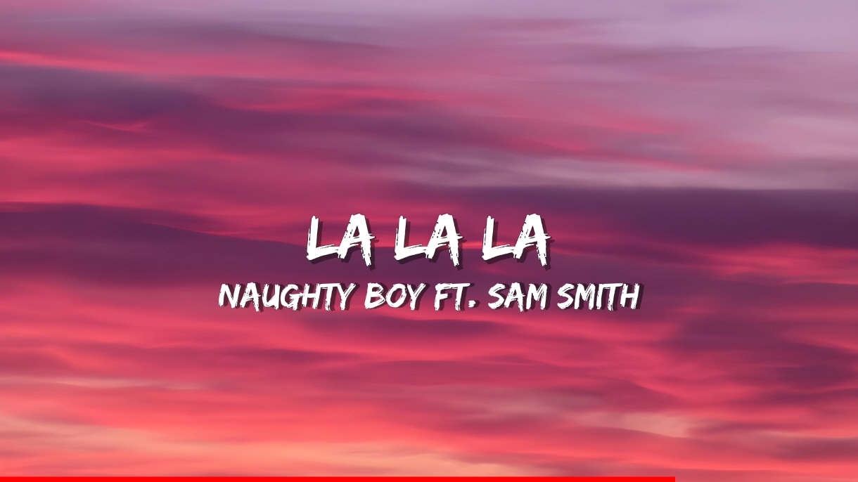 La La La - Naughty Boy, Sam Smith #lalala #samsmith #music #foryou #fullsong #fulllyrics #lyrics #vinrosez 
