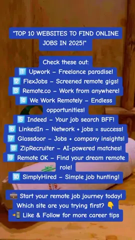 TOP 10WEBSITES FOR ONLINE JOBS IN 2025 #foryou #foryoupage❤️❤️ #onlinejob #onlinejobs #onlinejobsworkfromhome #remotejobs #remotework 