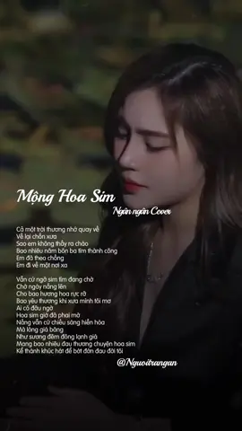 Cả một trời thương nhớ quay về... #CapCut #monghoasim #nganngan #annhienmusic #nguoitrangan #tinaho 