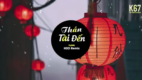 Thần Tài Đến Remix | Nhạc Chào Xuân 2025 #k67music #hottrend #tetmaiman #chucmungnammoi #2025 