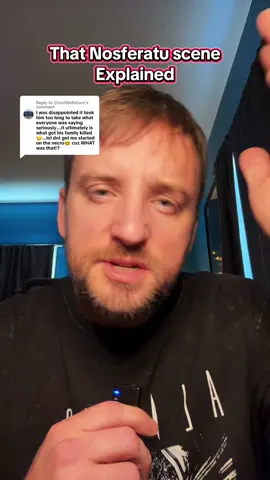 Replying to @2DustWeReturn THAT scene explained. #foryou #filmtok #movietok #horror #nosferatu 