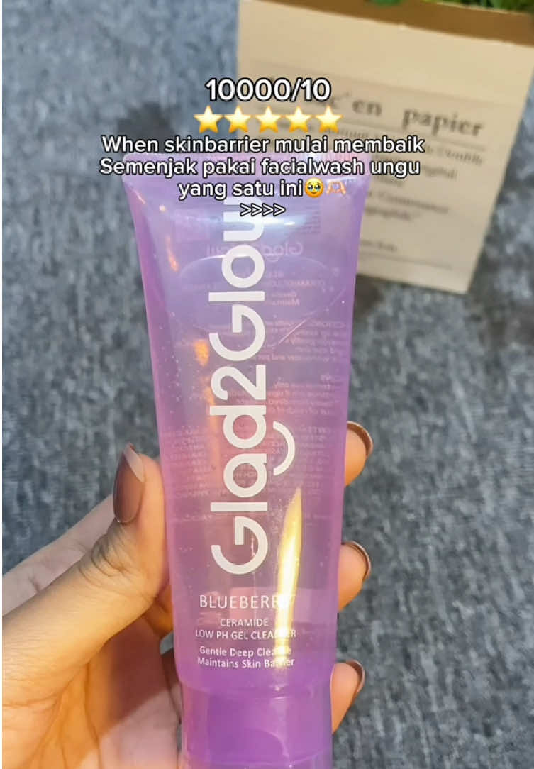 Facewash ungu yang satu ini memang terbest🫶🏻🥺💜 #glad2glow #g2g #skincare #skincareroutine #facialwash #facialwashglad2glow 