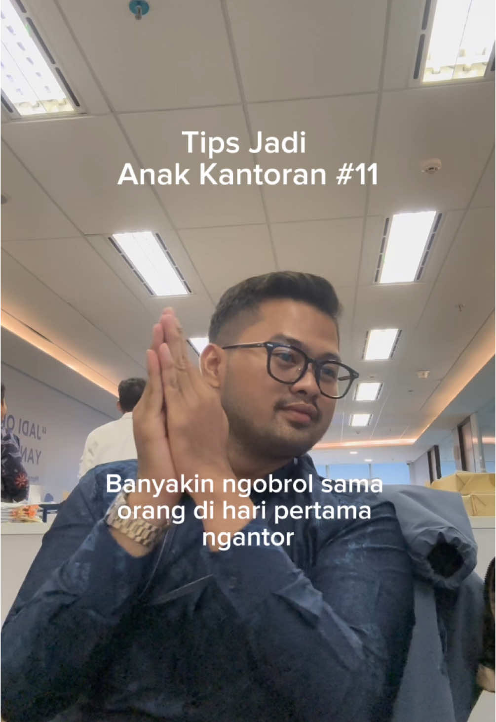 Haruskah ngobrol di hari pertama ngantor? #TipsAnakKantoran11 