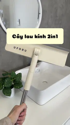 Lau cửa kính cao hay gương đều dễ bởi đã có cây lau kính của Uforu 🧹🏠💯 #uforu #uforumall #xuhuongvideo #xuhuongvideo #viral #yfpシ #xuhuong #caylaukinh #caylaukinh2in1 #laukinh 