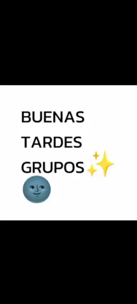 BUENAS TARDES GRUPOS🗣🔥🤑