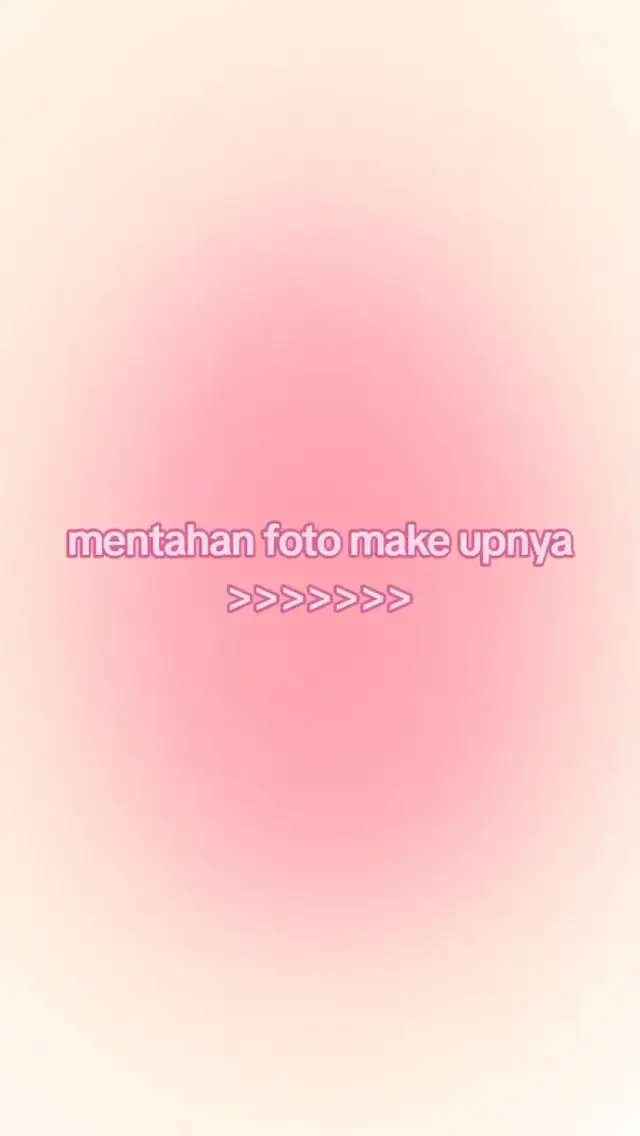 ini yaa yang butuh mentahan make up sma wajahnya#makeup #ibispaintx #fyp #trendingtiktok #xyzbca #tiktok #tiktokpelitfyp #mentahan #mentahanfoto 