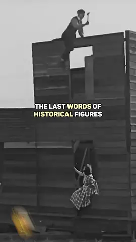 Part 2 #History #historical #lastwords #historicalfigures