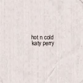 historical song #hotncold #katyperry #lyrics #fyp #viral #xyzbca #brat 