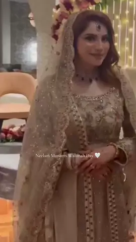 Neelam Muneers Walimah Day 🤍 #neelammuneer #pakistanicelebrities #lollywood #fyp #fyppp #1millionaudition 