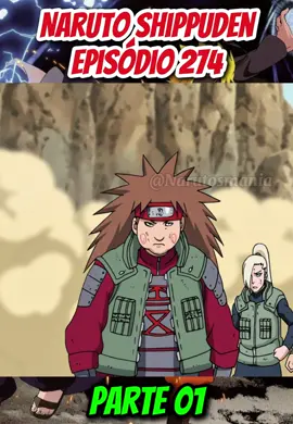 Naruto Shippuden EPI 274 PT 01 DUB #choji #choza #shikamaru #asuma #asumasarutobi #quartaguerraninja #narutoedit #narutodublado #fyp #anime #narutoshippuden #edotensei #inoyamanaka