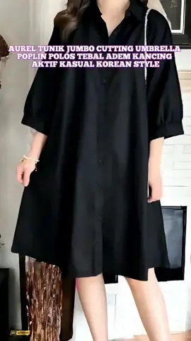AUREL TUNIK JUMBO CUTTING UMBRELLA POPLIN POLOS TEBAL ADEM KANCING AKTIF KASUAL KOREAN STYLE #fashionwanita #tunik #fyp #virał #foryou #tiktokaffiliate #wibgajian #belilokal 