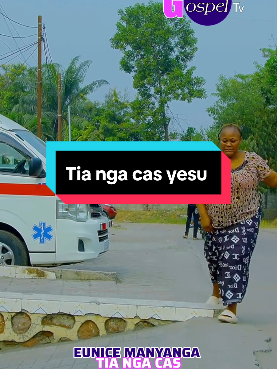 Tala cas n'a nga tia nga cas eunice manyanga #tiangacas #eunicemanyanga #grifana12🇨🇩🇦🇴 #tiktokchrétiens #musiquechretienne🇨🇩 