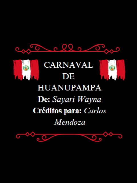 🍎 CARNAVAL DE HUANUPAMPA 🍎 - Sayari Wayna - LETRA #carnavaldehuanupampa #huanupampa #Danzas #danzasperuanas #difusioncultural