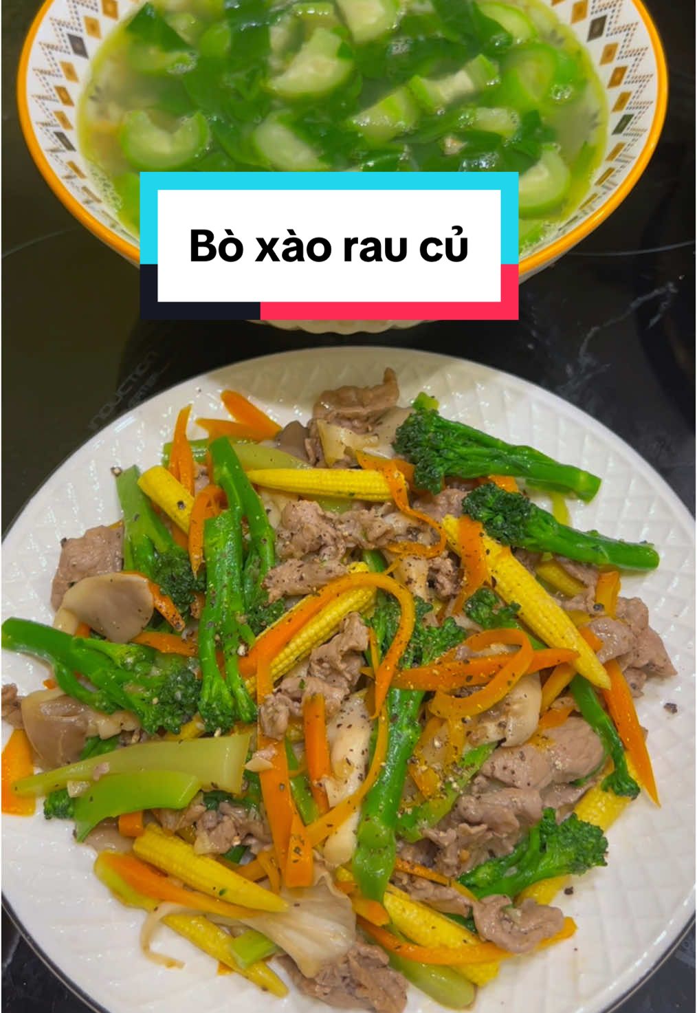 Bò xào rau củ. #ăncungtiktok #cooking #monngonmoingay #homnayangi #nauancungtiktok #comnha 