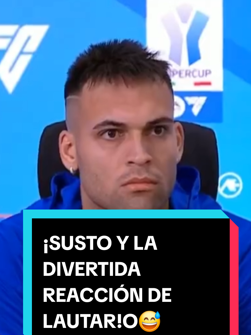 ¡¡QUÉ FUE ESO!! 😅🤣 La divertida reacción de Lautaro #Martínez durante la conferencia de prensa en la previa de la final de la #SupercopaDeItalia @Inter  #TikTokDeportes #futbol #susto #divertido #Toro #Lautaro 