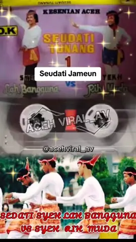 Seudati Jameun - Syeh Lah Bangguna #acehviral_av #seudatiaceh #seniaceh #acehviral #bandaaceh #pidie #pidiejaya #bireuen #acehutara #aceh  #CapCut 