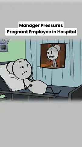 Manager Pressures Pregnant Employess in Hospital - Original Source: @Em Fandango 