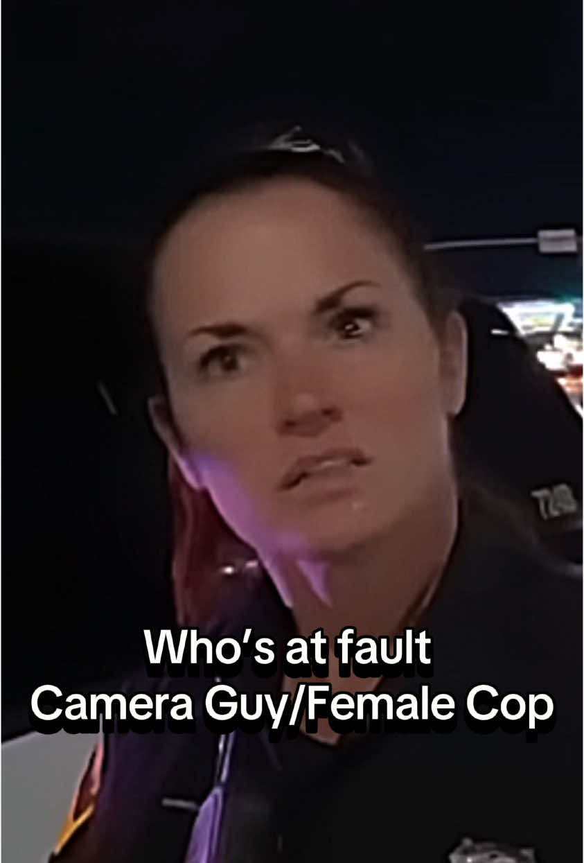 Who’s at fault Camera Guy/Female Cop #fyp #cop #trending 
