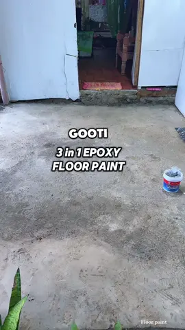 GOOTI Upgrade 3 in 1 Water-based epoxy lakas makaganda ng sahig #epoxyfloorpaint #floorpaint #gooti #epoxyfloor #fyp #foryourpage 