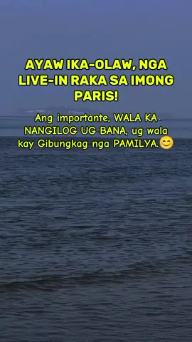 ayaw ikaulaw nga live-in raka sa imong paris