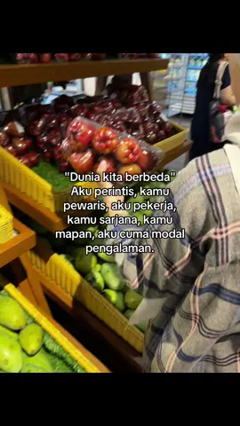 #duniakitaberbeda #perintisbukanpewaris #pekerjakeras #mapan #pengalaman #katakata 