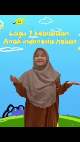 Lagu 7 kebiasaan anak indonesia hebat #merdekabelajar #7kebiasaananakindonesiahhebat #gerakdanlagu #fyp 
