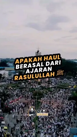 Apakah Haul berasal dari ajaran Rasulullah ﷺ? #haulsekumpul #haul #gurusekumpul #haulabahgurusekumpul 