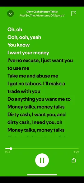 Dirty cash (money talks) </3  - - - - - - - #dirtycashhhh🎀 #fyp #dirtycashiwantuineeedddduuuu #spotify #hashtag #fullsong #2000vibes #moneytalks #dirtycashineeeduuu #stevie #pawsa 