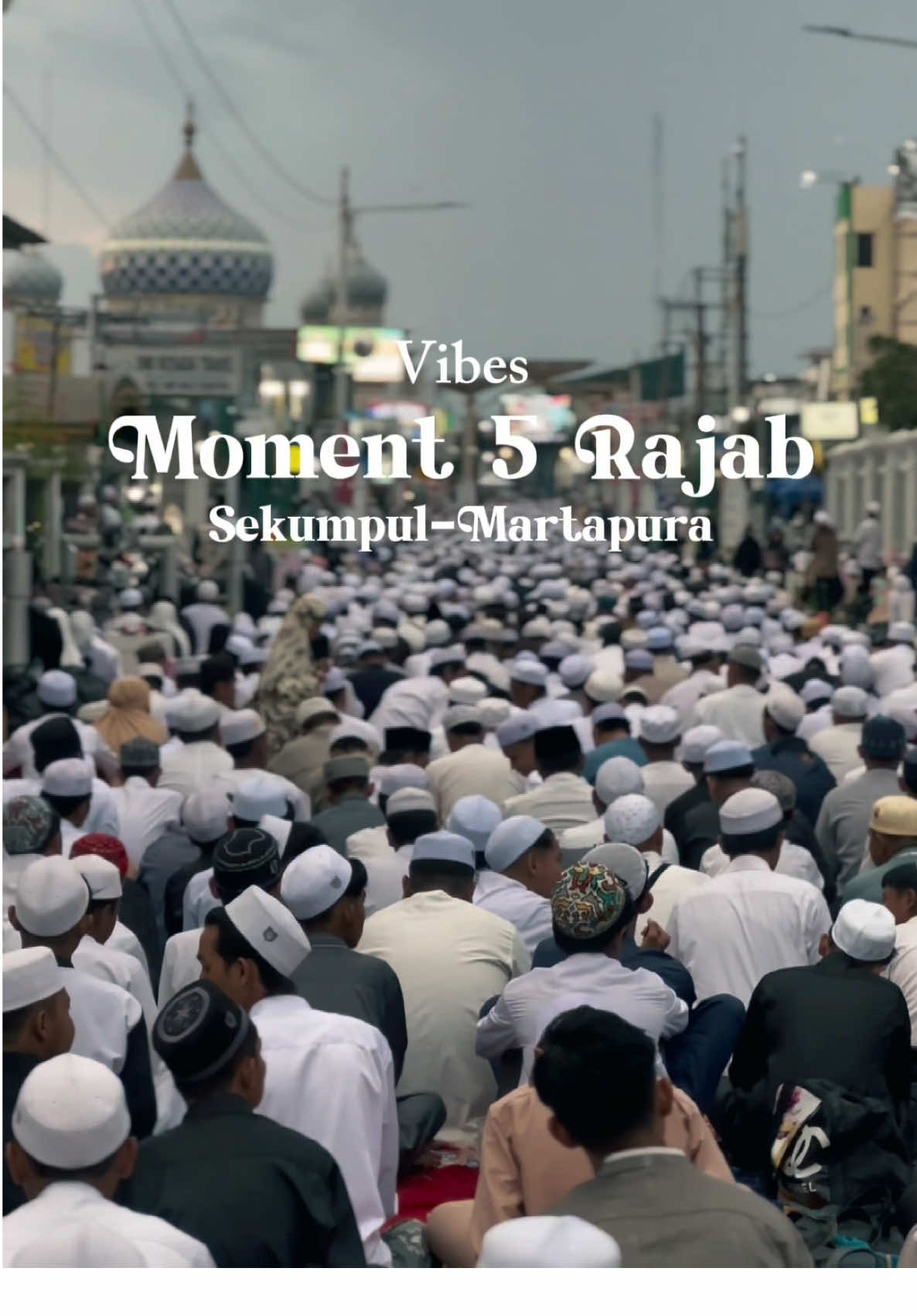 sampai jumpa karena cinta di 5 Rajab berikutnya ✨ #fyp #fypシ #fypシ゚viral #sekumpul #martapura #kalsel #haulsekumpul 
