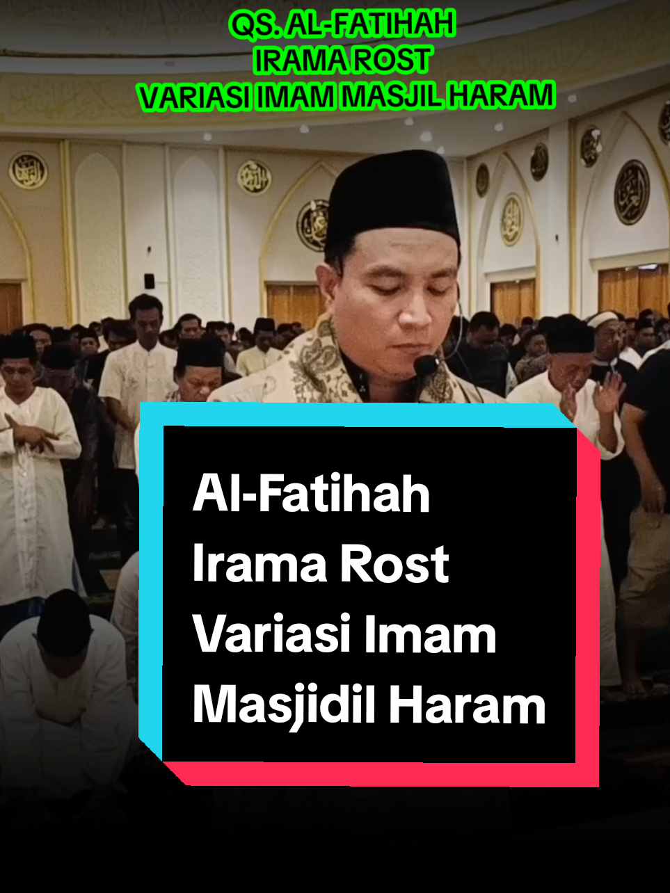 Quran surat al-fatihah Irama Rosa variasi Imam Masjidil Haram  #ros #rumusiramaquran #immmasjidilharam #ustadzroziq #kangroziq #ngaji #fyp #quran #nafas #CapCut 