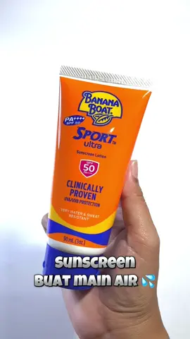 Sunscreen Buat Main Air 💦 #bananaboat #bananaboatsportultrasunscreen  #bananaboatsunscreen #sunscreen #fyppppppppppppppppppppppp 