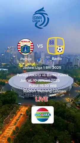 Jadwal Liga 1 BRI 2025-2026 Persija Jakarta vs Barito Putra #persija #persijajakarta #persijaday #barito #baritoputera #liga #liga1 #liga1indonesia #fyp #fypシ #fypage #masukberanda #lewatberanda 