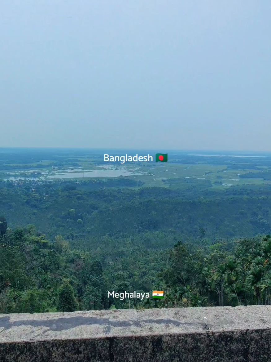 Bangladesh View from Meghalaya 🇧🇩💥❤️‍🩹🇮🇳