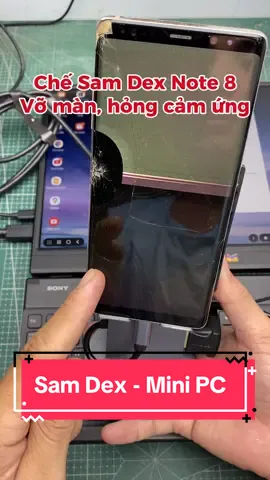 Chế Sam Dex từ Note 8 vỡ màn hình, hỏng cảm ứng với Mini 560 Ver 4,35V cấp điện trực tiếp không cần pin #suvor #suvorkong #mini560 #samsungdex #thaypindienthoai #machhaap #hubtypec #thaypin #thaymanhinh 