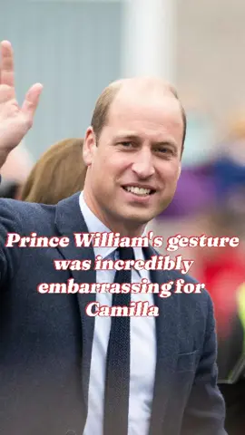 Prince William's gesture was incredibly embarrassing for Camilla #fyp #tiktok 