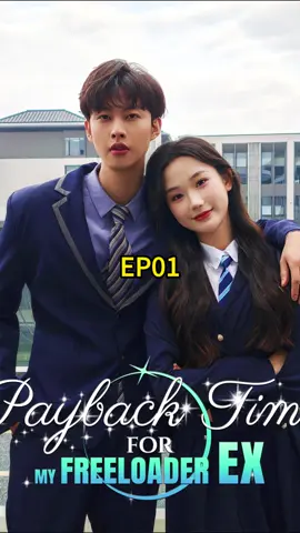 EP. 1 | Payback Time for My Freeloader Ex  📸 watch the full episodes via my bio!   #fyp #shortdrama #shorts #drama #dramatiktok #foryou #viral  